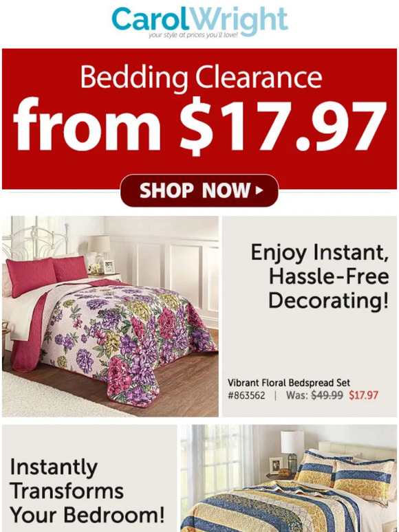 Carol Wright Gifts It's our Bedding Clearance Sale! As low as 17.97