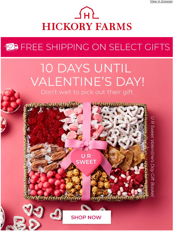 Hickory Farms 10 days until Valentine’s Day! Milled