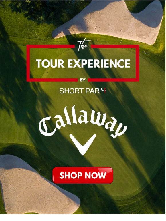 Don’t miss out on Callaway Tour Experience 🔥