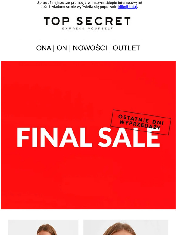 FINAL SALE! To już OSTATNIE DNI!