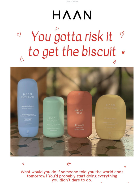 You gotta risk it to get the biscuit