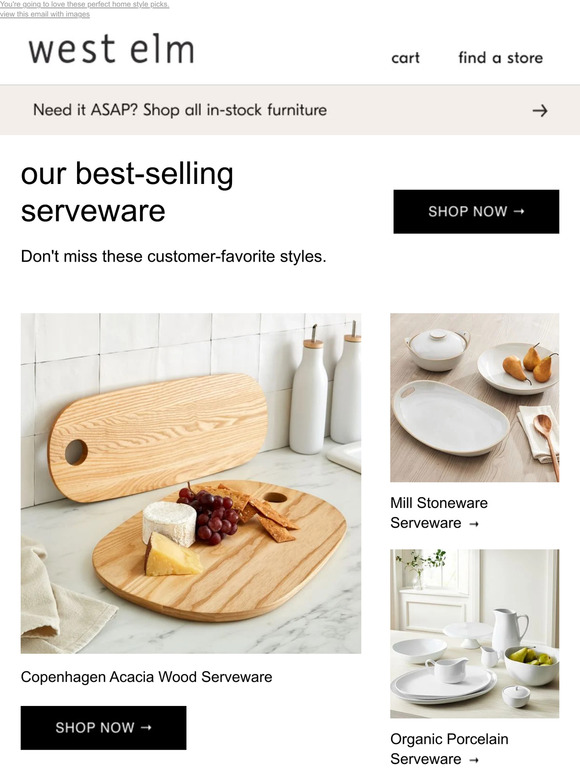 West Elm Check out our bestselling serveware *Plus, instock