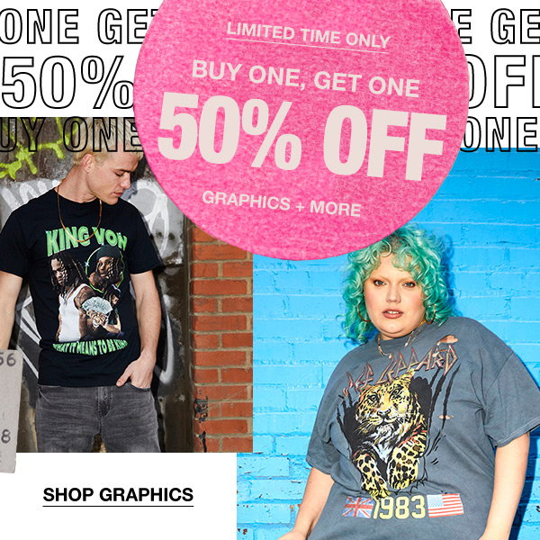 BOGO 50% GRAPHICS