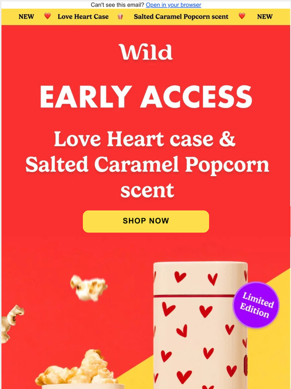 Wild Natural Deodorant Your exclusive early access to our Limited