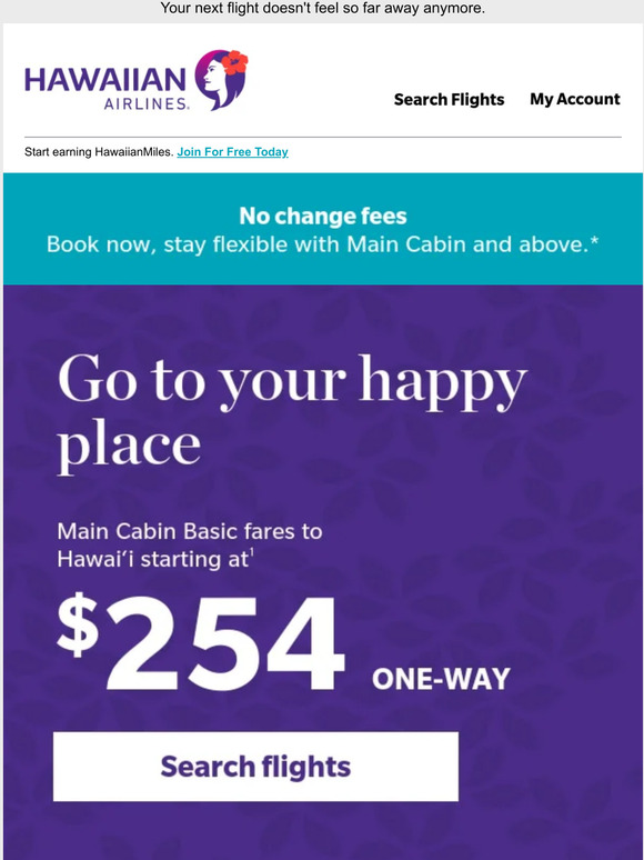 Hawaiian Airlines Take flight with today's great Hawai‘i fares Milled