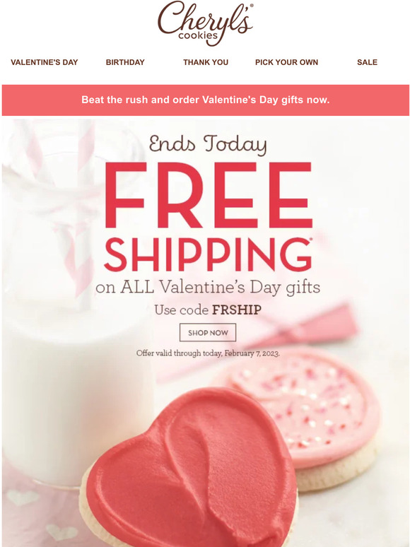 LAST DAY for free shipping on Valentine’s Day gifts.