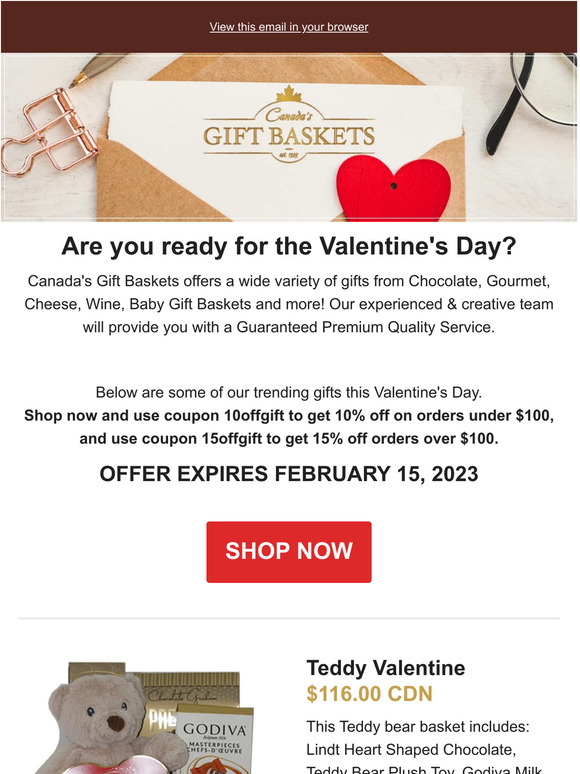 Valentine's Day Offer, order your Valentine's gift baskets today.