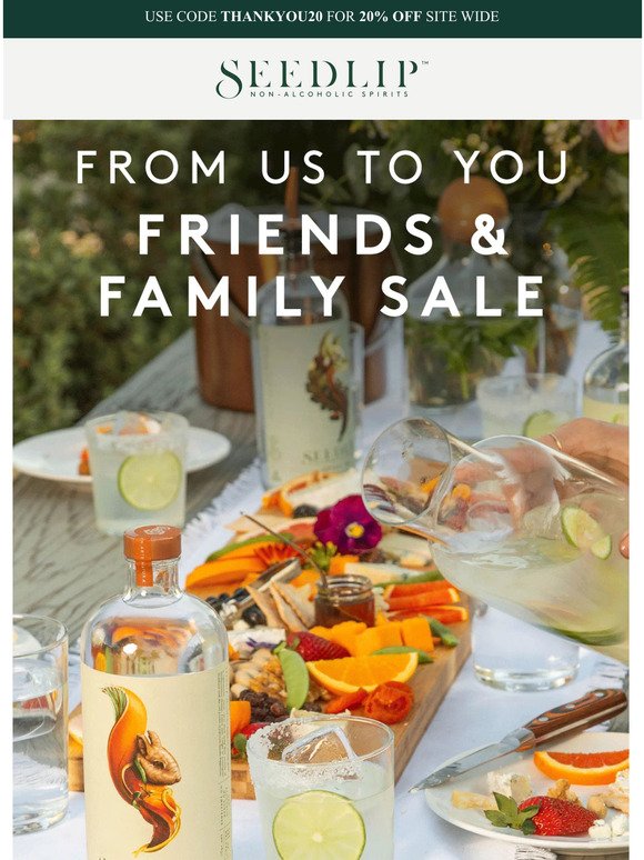 Friends & Family Sale! 20% off