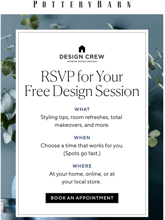 Pottery Barn Design sessions 100 free. Milled