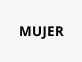 MUJER