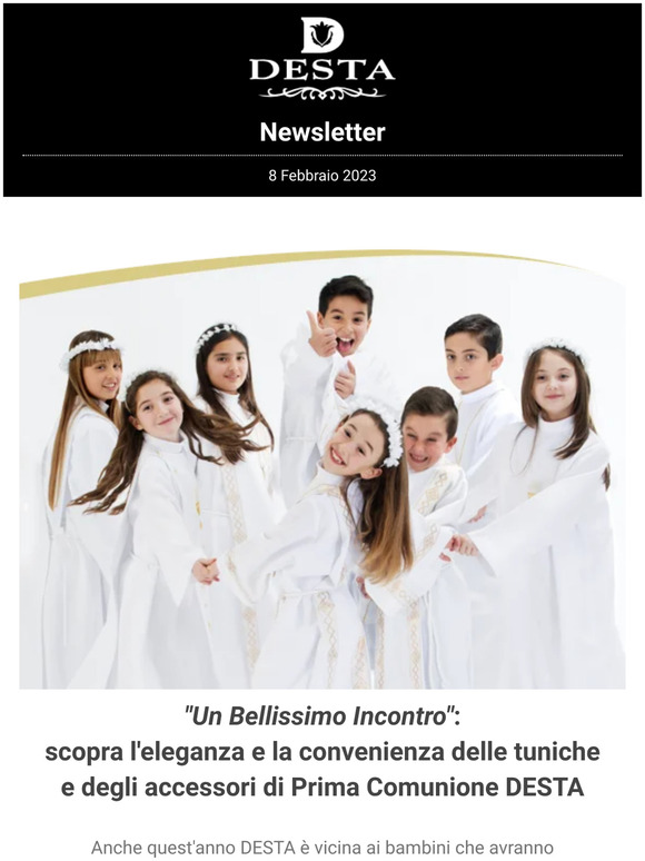 "Un Bellissimo Incontro": la Linea Prime Comunioni DESTA, la qualità abbinata all'eccezionale convenienza!
