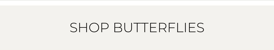 shop butterflies