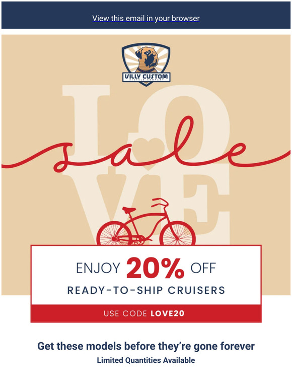20% OFF Cruisers with Code LOVE20 💌