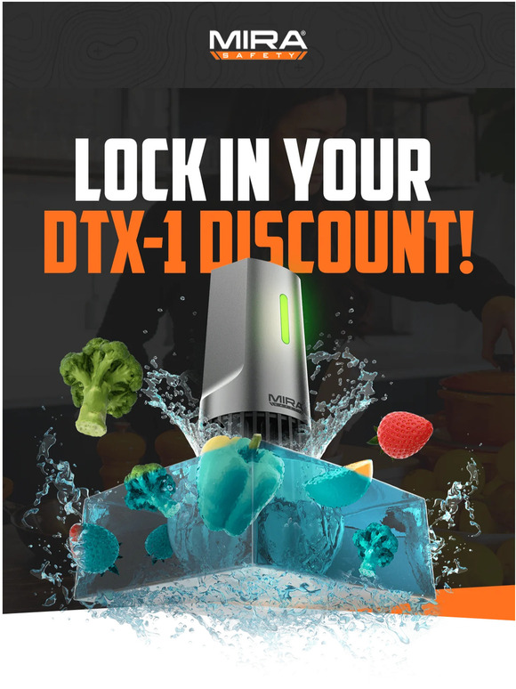 MIRA Safety REMINDER Last chance to upgrade your health at a discount