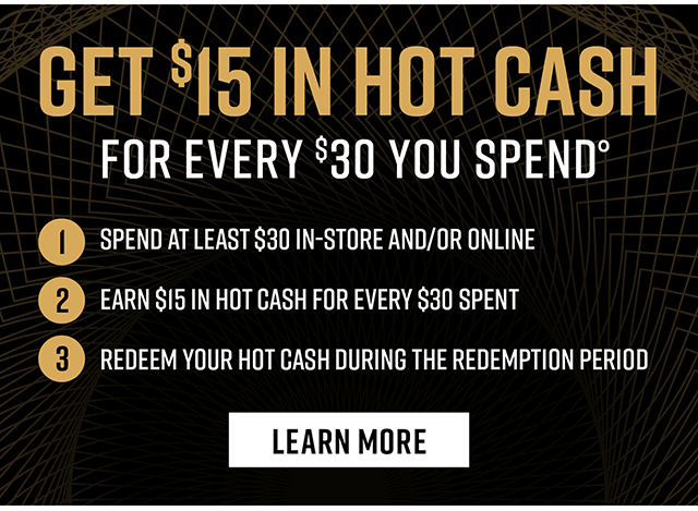 Earn Hot Cash Learn More