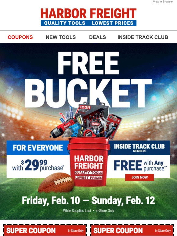 Harbor Freight Tools Your Coupon for a FREE BUCKET Inside Milled