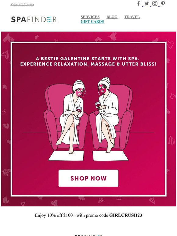 Celebrate Galentine’s Day with a Bestie Spa Break! Schedule instant delivery SPA today!  
