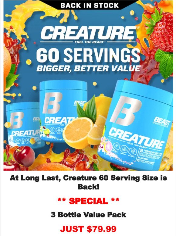 📣 CREATURE 60 Serving Size is BACK!