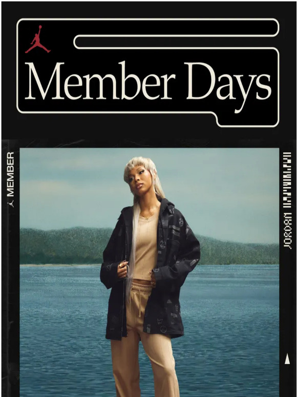 Member Days Means More Jordans