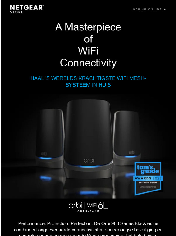 Breng 's werelds meest bekroonde WiFi-systeem mee naar huis. Ook verkrijgbaar in het zwart in de NETGEAR Store.