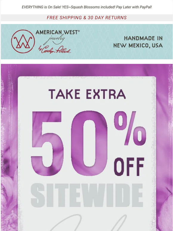 The Party Continues 🎉 Extra 50% OFF SITEWIDE! 60% OFF Carolyn Pollack Limited Edition Styles~Final Quantities!