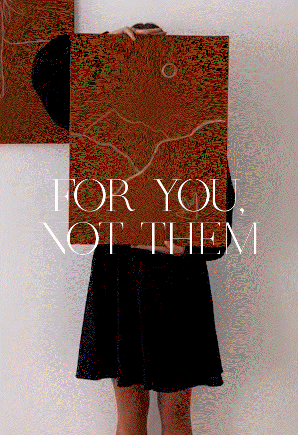 For You, Not Them