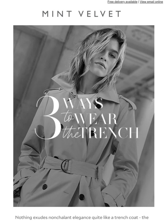 Mint Velvet 3 ways to wear the classic trench Milled