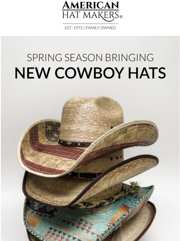 Spring Season = New Cowboy Hats