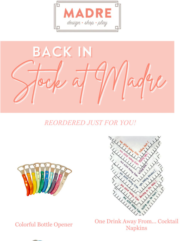 Back in Stock at Madre!