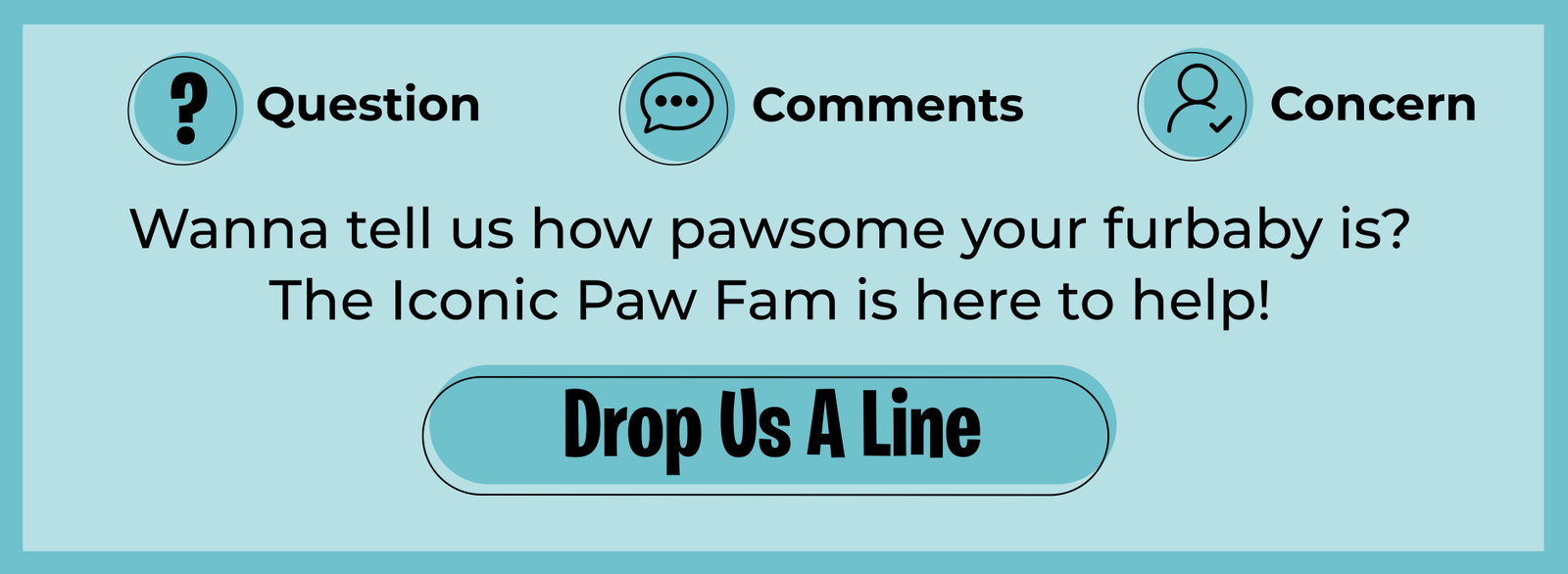 Contact our customer support via email: mailto:support@iconicpaw.com
