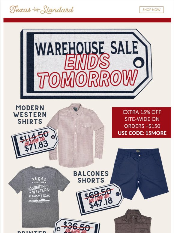 Warehouse Sale Ends Tomorrow
