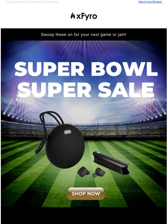 Game on? Super Bowl Sale is here