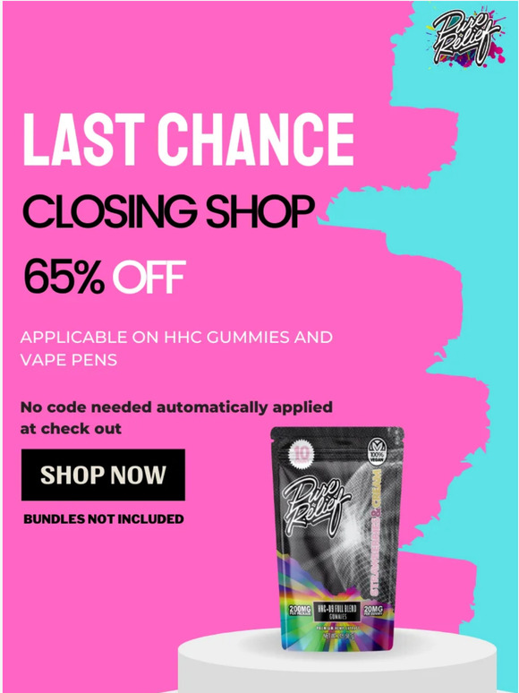 Last Chance - Get 65% OFF on HHC Gummies and Vape Pens 🎁