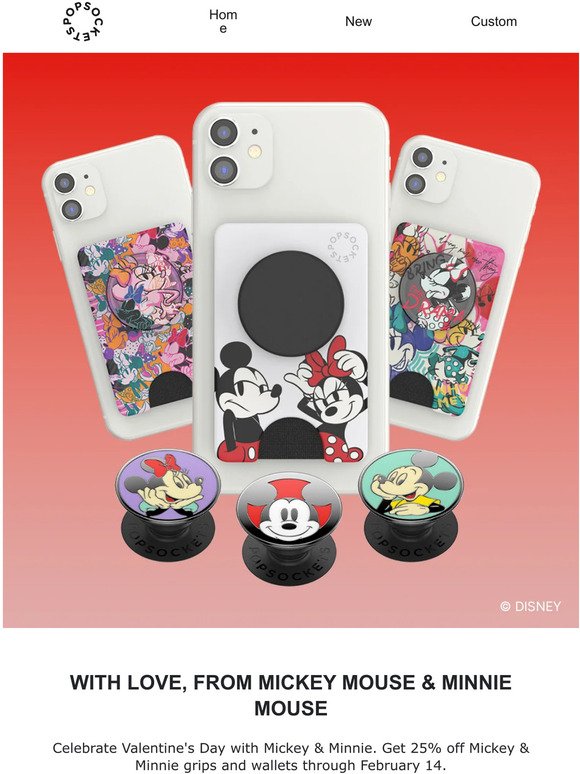 25% off Mickey Mouse and Minnie Mouse grips!