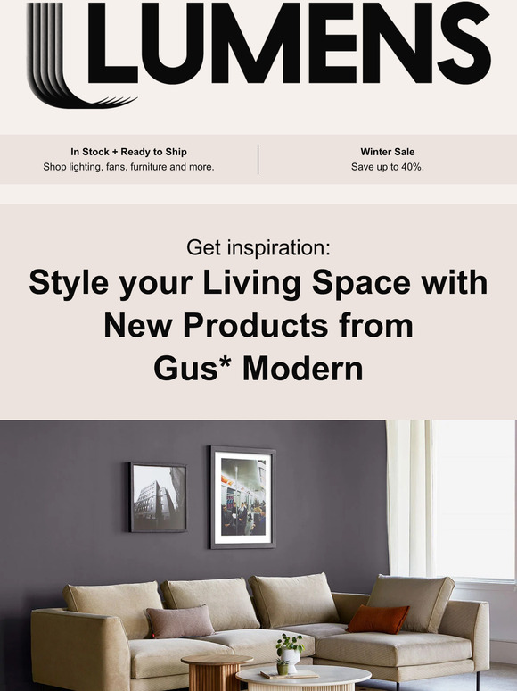Style your living space with new offerings from Gus* Modern.