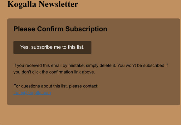 Kogalla Newsletter: Please Confirm Subscription