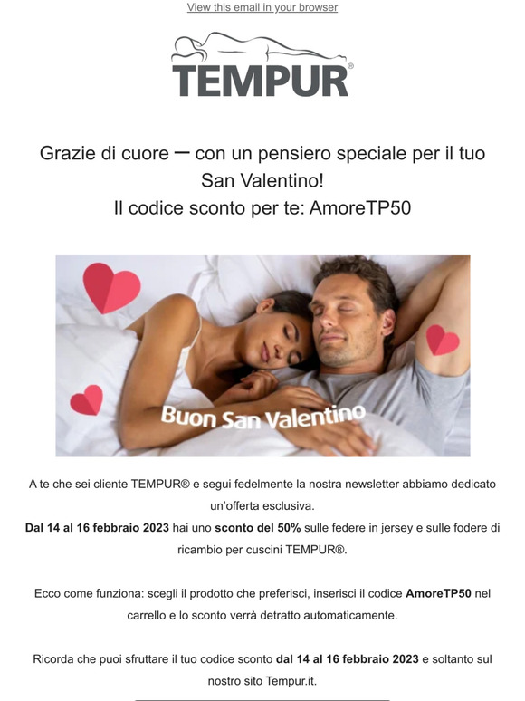 TEMPUR®: 50 % sulle fodere per cuscini! Il nostro grazie per il tuo San Valentino.