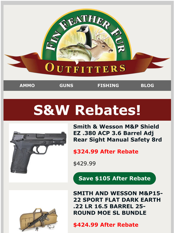 Fin Feather Fur Outfitters S&W Rebates! Milled