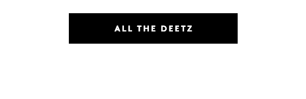 ALL THE DEETZ