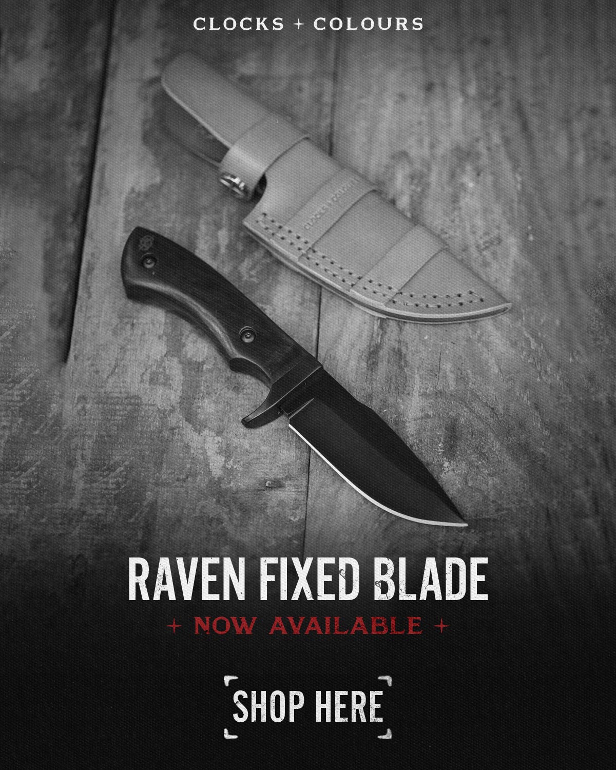 Clocks and Colours Convert Raven Fixed Blade — Now Available Milled
