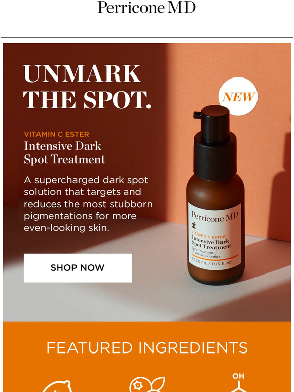 Perricone MD Say goodbye to dark spots with NEW Vitamin C Ester. Milled