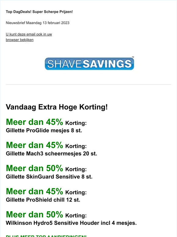 Top DagDeals! Gillette ProGlide mesjes 47% KORTING! Mach3 en ProShield > 45%! SkinGuard 8 en Hydro5 Sensitive > 50% !