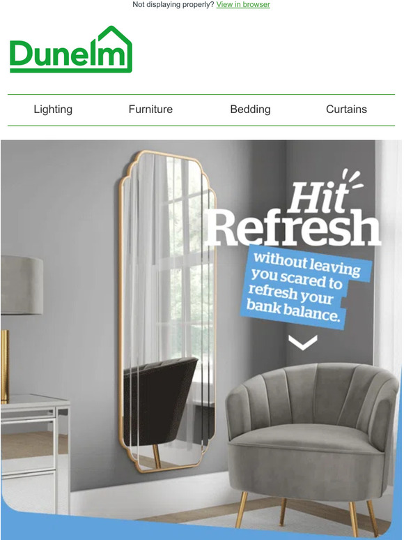 Dunelm Give these rooms a refresh Milled