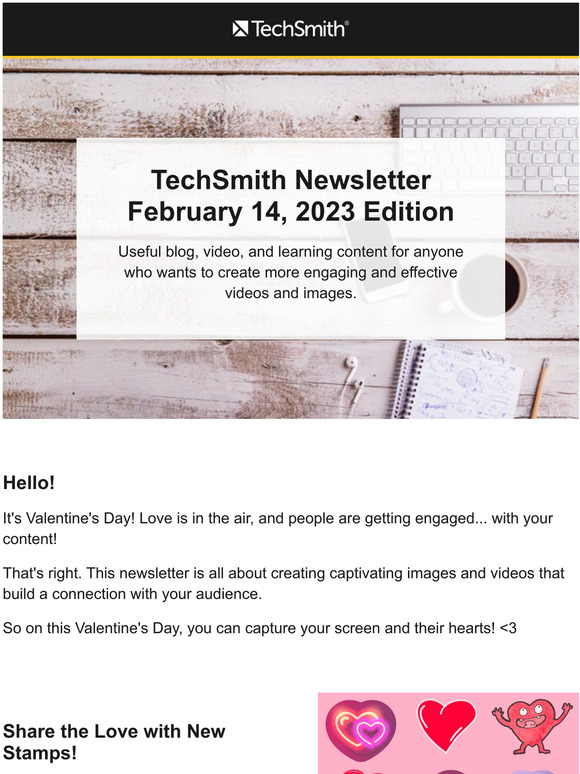 TechSmith News: Capture Your Screen & Your Audience's Hearts This Valentine's Day!