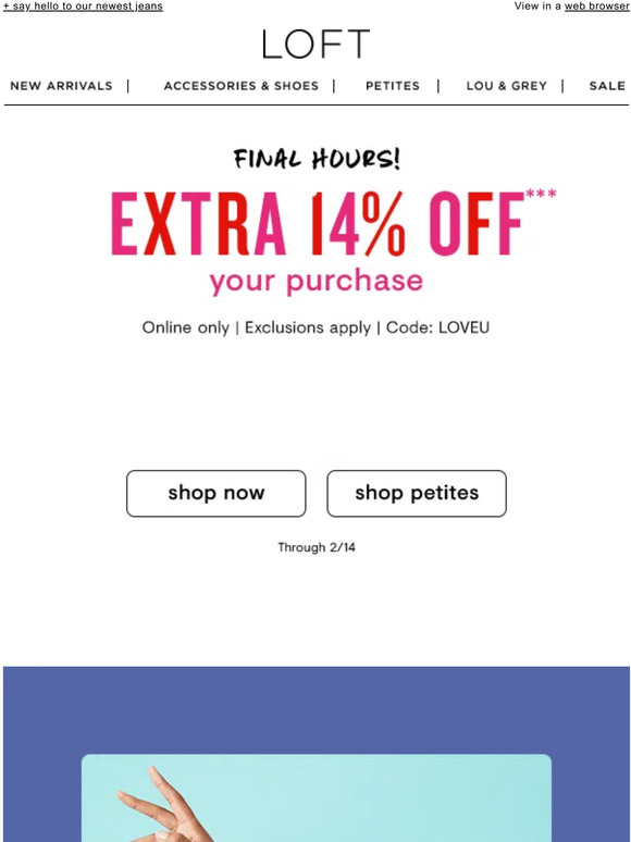 Loft.com: Extra 14% Off Ends Tonight (that’s On Top Of Up To 40% Off 