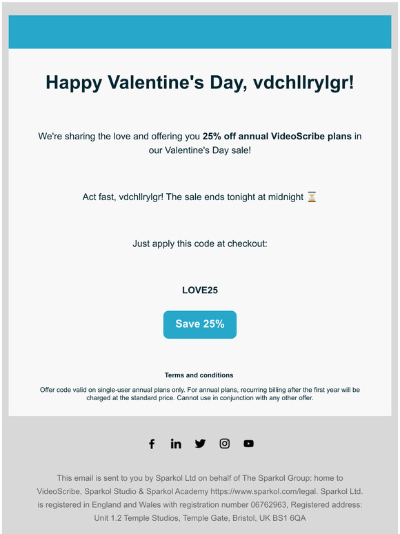 25% off for Valentine's Day, —!