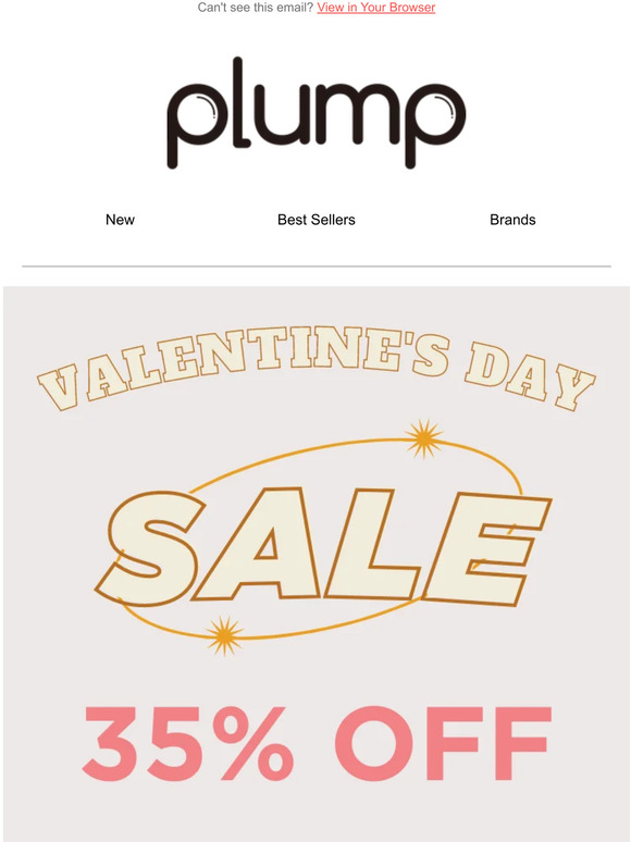 Last Chance: Save 35% before Valentine's ends.