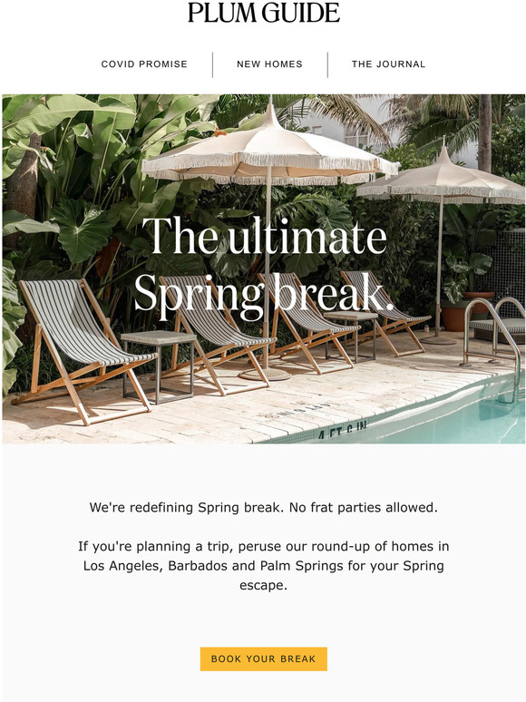 The ultimate Spring break.