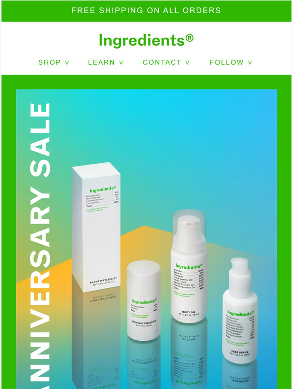 INGREDIENTS® ANNIVERSARY SALE