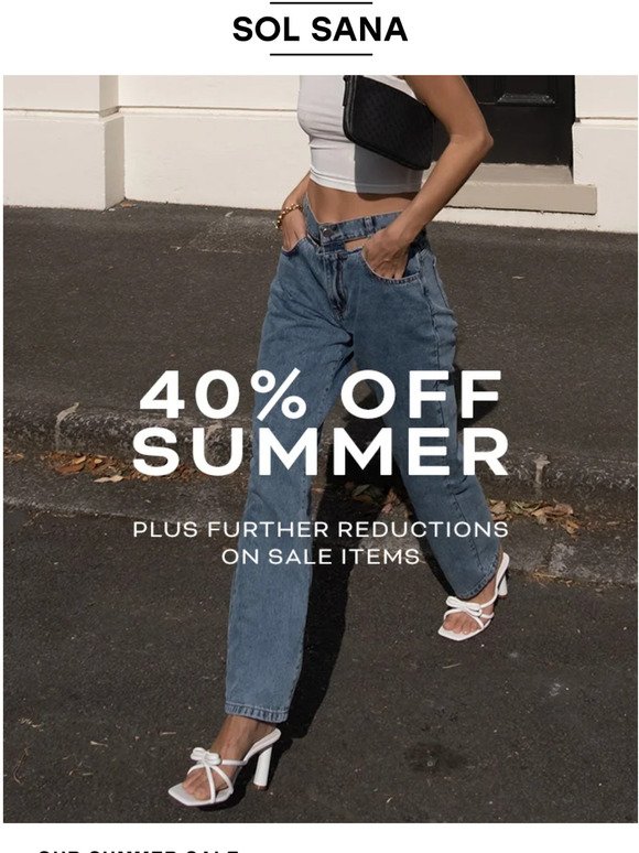 THE SUMMER SALE  | 40% OFF.